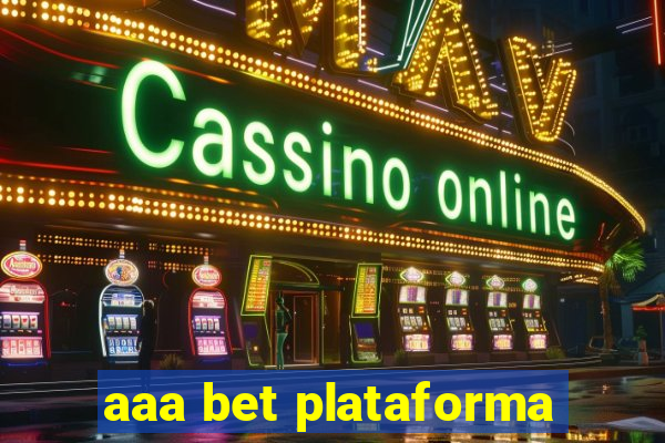 aaa bet plataforma